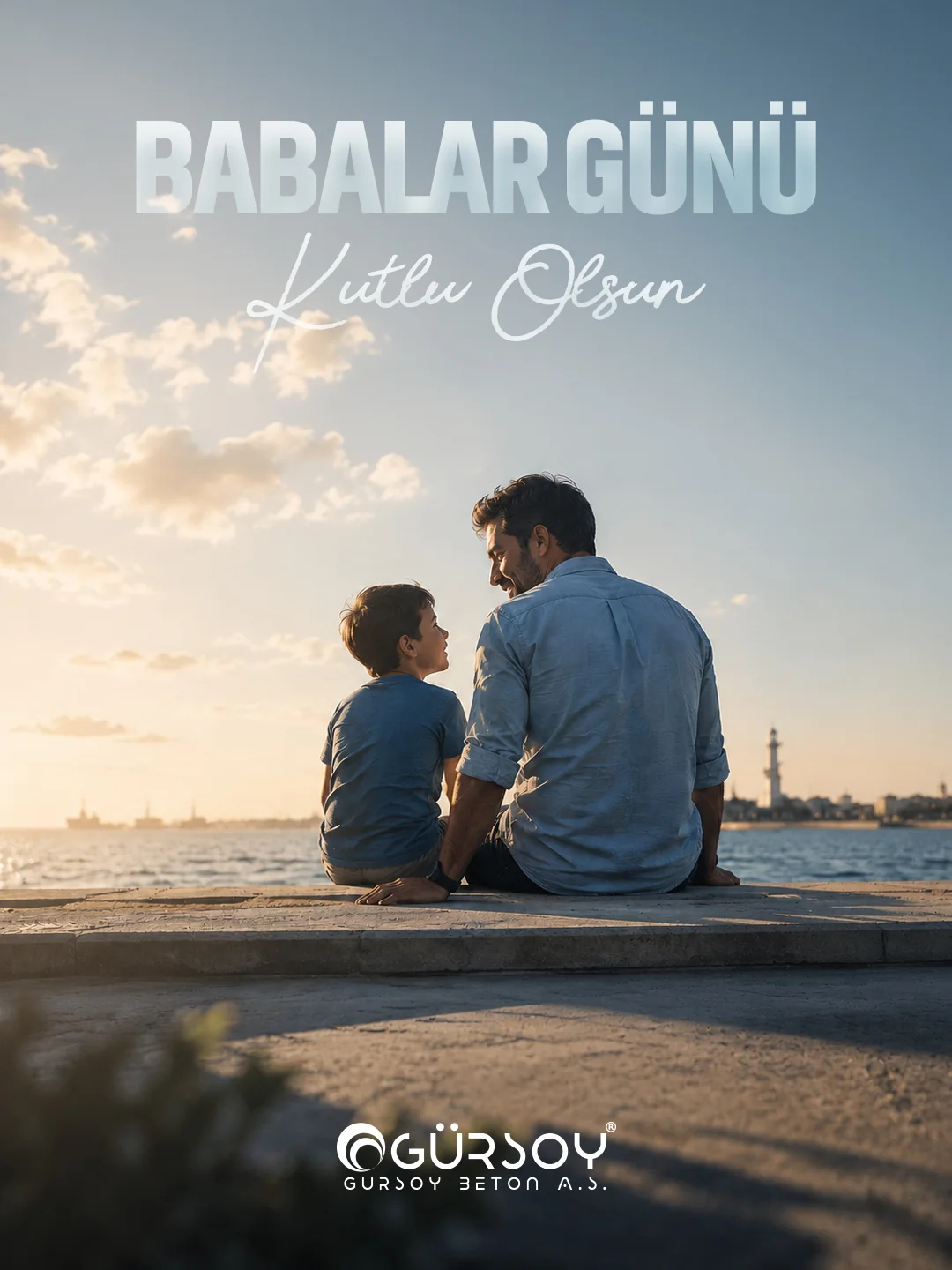 Gürsoy Beton Babalar Günü